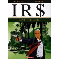 livre irs tome 1 - album - la voie fiscale