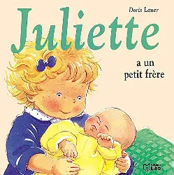 livre juliette a un petit frère doris lauer