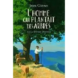 livre l'homme qui plantait des arbres