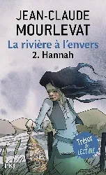 livre la rivière l'envers tome 2 hannah