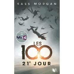 livre les 100, tome 2 : 21e jour