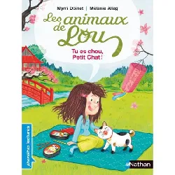 livre les animaux de lou - tu es chou, petit chat !