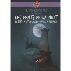 livre les dents de la nuit - petite anthologie vampirique