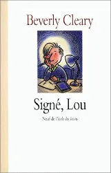 livre signé lou beverly cleary livre