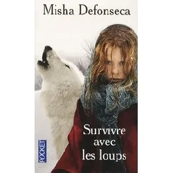 livre survivre avec les loups - poche