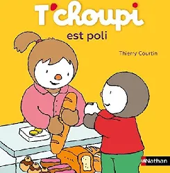 livre t'choupi est poli