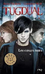 livre tugdual tome 1 les coeurs noirs