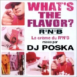 cd dj poska - what's the flavor? 3 (la crème du rnb) (2002)