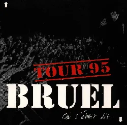 cd patrick bruel - on s'était dit... tour 95 (1995)