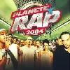 cd various - planete rap 2004 (2004)