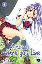 livre a town where you live - tome 1