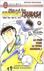 livre captain tsubasa world youth, tome 17 : le pari pour le titre mondial