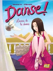 livre danse ! tome 4 - l'oiseau de la chance