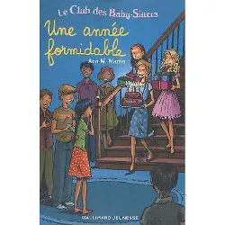 livre le club des baby - sitters. une année formidable