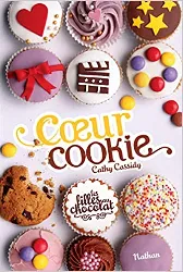 livre les filles au chocolat, tome 6 : coeur cookie