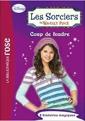 livre les sorciers de waverly place, n° 6 : coup de foudre