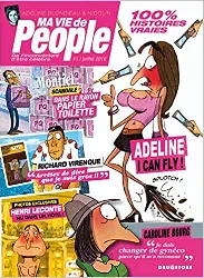 livre ma vie de people - tome 01: de l'inconvénient d'être célèbre