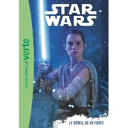 livre star wars tome 07 - le réveil de la force - bibliothèque verte