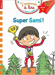 livre super sami ! : j'apprends à lire avec sami et julie, niveau 1