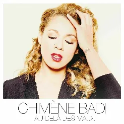 cd chimène badi - au dela  des maux (2015)