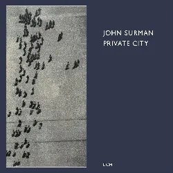 cd fancy - john surman: privatre city