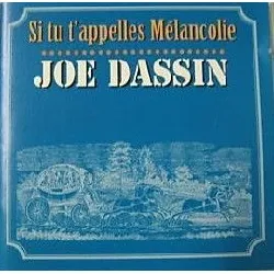 cd joe dassin - 13 chansons nouvelles / si tu t'appelles melancolie (2019)