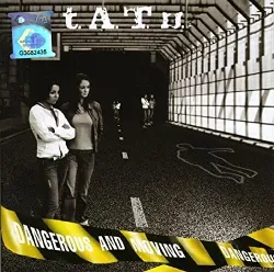 cd t.a.t.u. - dangerous and moving (2005)