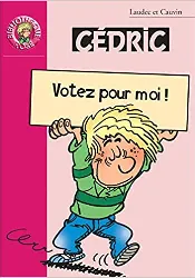 livre cédric, tome 10 : votez pour moi !