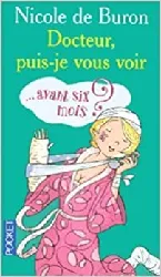 livre docteur puis - je vous voir . . . avant six mois?