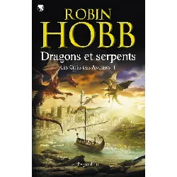 livre dragons et serpents : tome 1 les cités des anciens