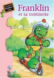 livre franklin et sa trottinette