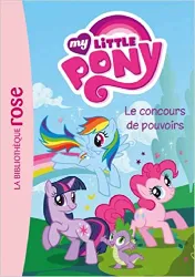 livre my little pony 02 - le concours de pouvoirs