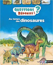 livre questions - reponses: au temps des dinosaures