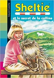 livre sheltie, tome 15 : sheltie et le secret de la colline