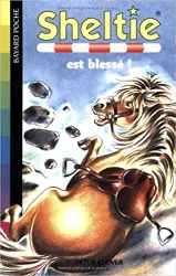 livre sheltie, tome 20 : sheltie est blessé !