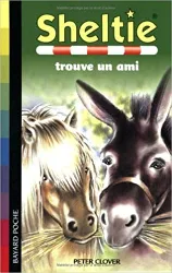 livre sheltie, tome 4 : sheltie trouve un ami