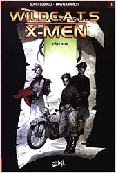 livre wildcats x men, tome 1 : l'âge d'or