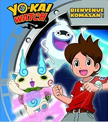 livre yo - kai watch - bienvenue komasan !