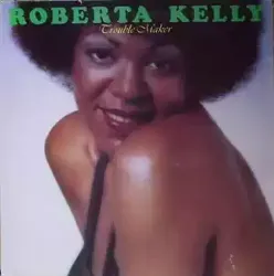 vinyle roberta kelly - trouble maker (1976)