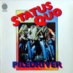 vinyle status quo - piledriver (1973)