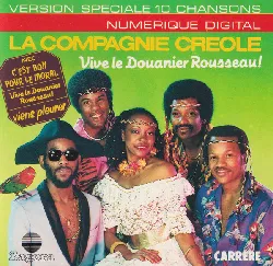 cd la compagnie créole - vive le douanier rousseau!