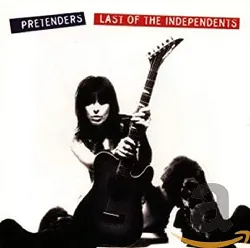 cd the pretenders - last of the independents