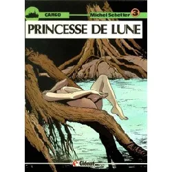 livre cargo tome 3 princesse de lune e.o