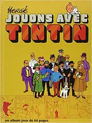 livre jouons avec tintin - album jeux tintin