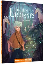 livre le maître des licornes. tome 1, la forêt des lumières