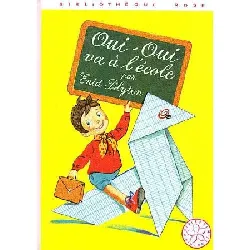 livre oui - oui va à l'école