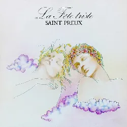 vinyle saint - preux - la fête triste (1974)