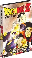 dvd dragon ball z oav, vol. 9, 10 & 11 : les mercenaires de l'espace - le père de songoku - l'histoire de trunks