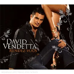 cd david vendetta - rendez - vous (2007)