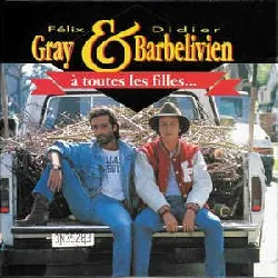 cd félix gray - à toutes les filles... (1990)